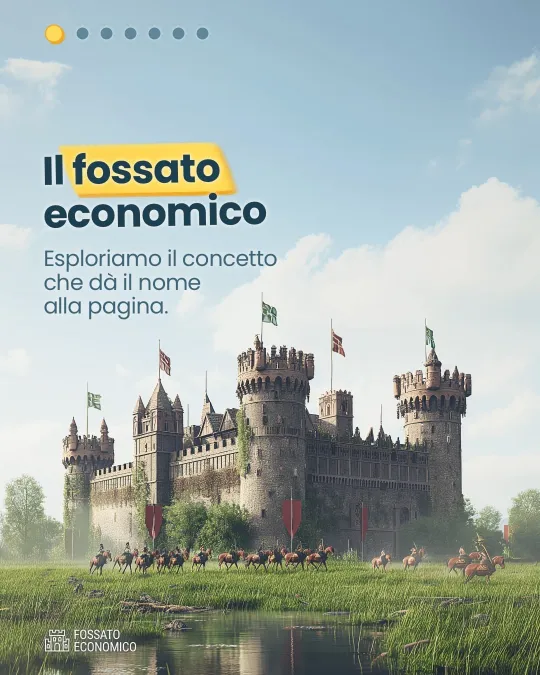 Post attuale sul fossato economico: un castello illustrato sotto un cielo azzurro.